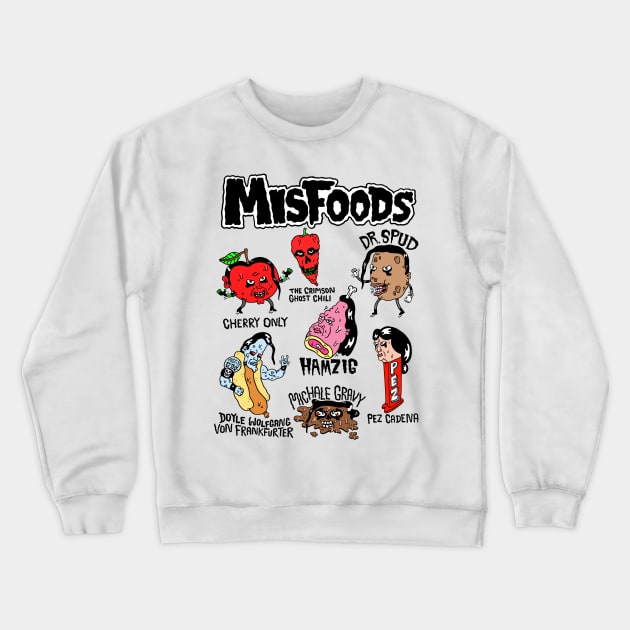 Misfoods Crewneck Sweatshirt by russelltaysom@gmail.com